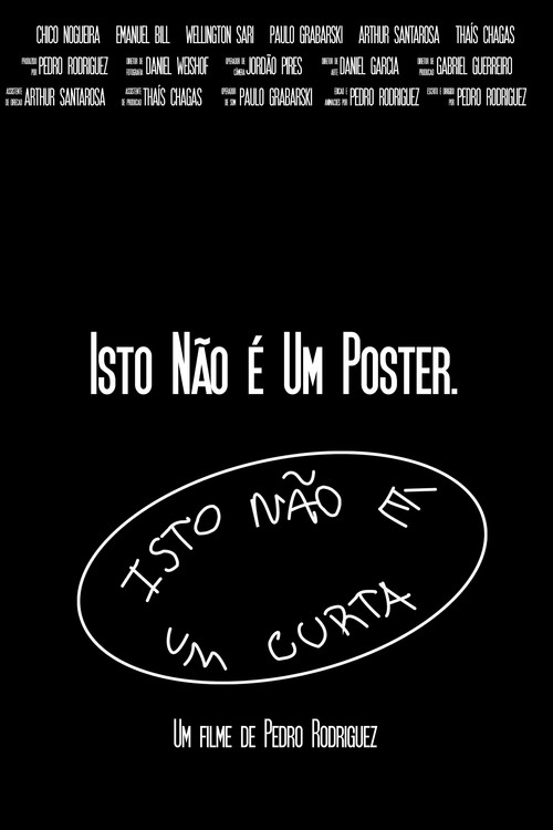 Movie poster for Isto Não É Um Curta (2022)