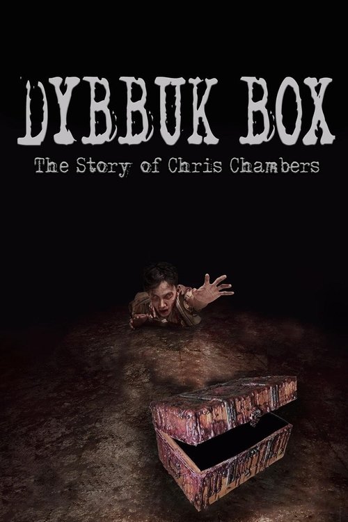 Movie poster for Dybbuk Box: True Story of Chris Chambers (2019)