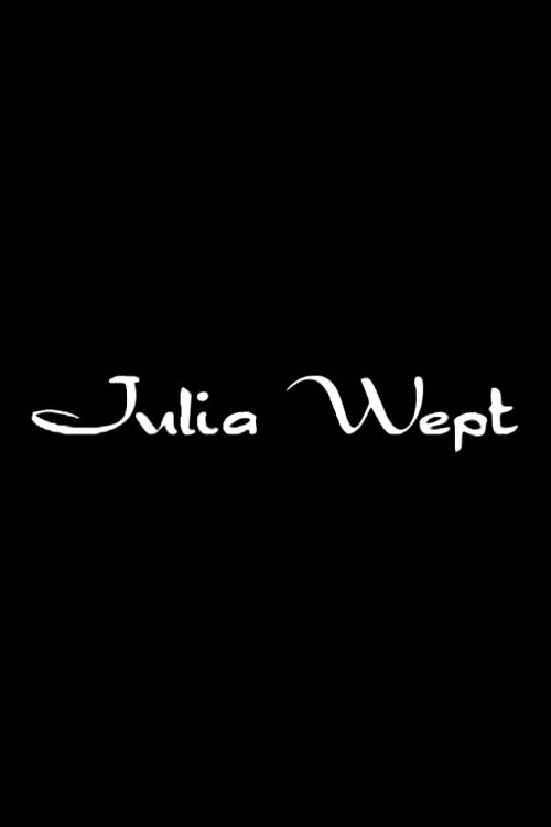 Movie poster for Julia Wept (2000)