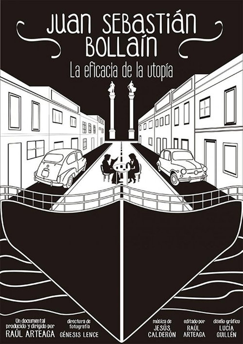 Movie poster for Juan Sebastián Bollaín: la eficacia de la utopía