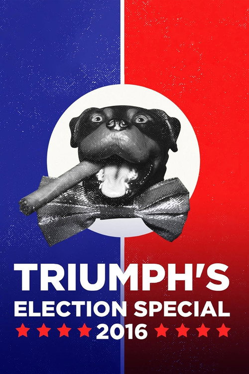 Movie poster for Triumph's Election Special 2016 (2016)