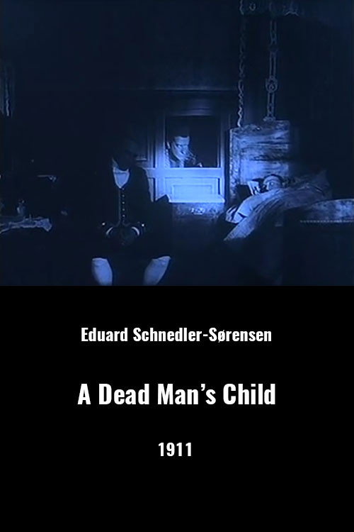 Movie poster for A Dead Man's Child (1911)