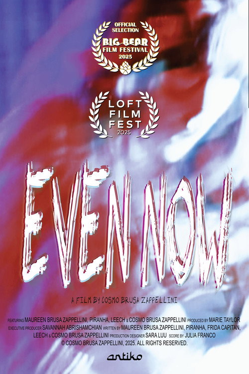 Movie poster for Even Now (2025)