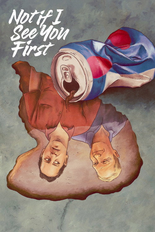 Movie poster for Not If I See You First (2025)