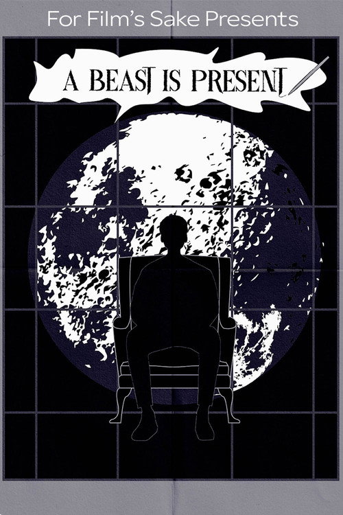 Movie poster for A Beast Is Present (2025)