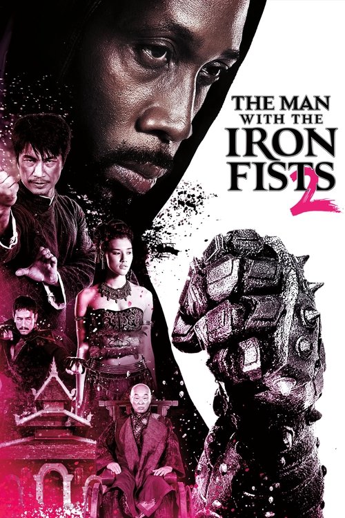 Movie poster for The Man with the Iron Fists 2 (2015)