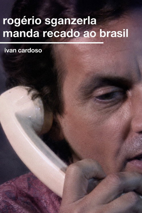 Movie poster for Rogério Sganzerla Send His Message to Brazil (1991)