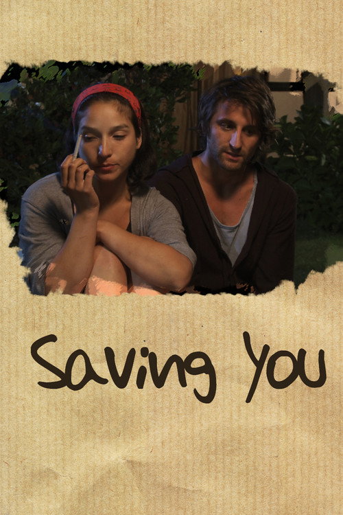 Movie poster for Saving You (2010)