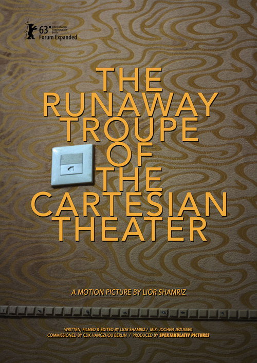 Movie poster for The Runaway Troupe of the Cartesian Theater (2013)
