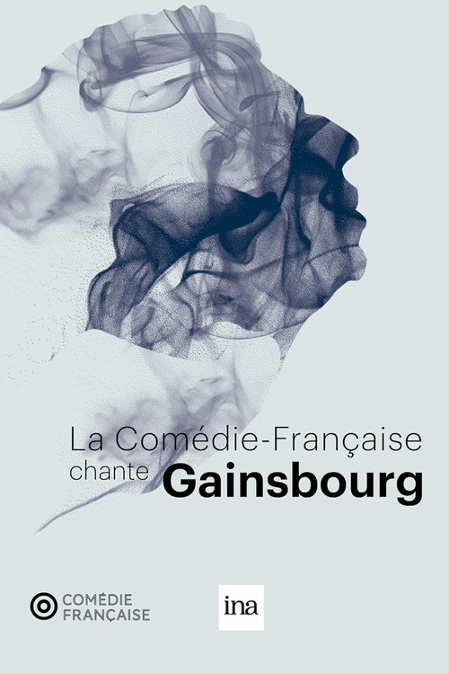 Movie poster for La Comédie-Française chante Gainsbourg (2021)