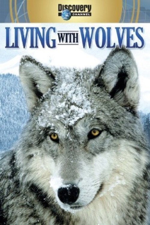 Movie poster for Living with Wolves (2005)