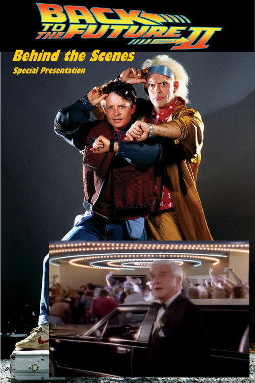 Movie poster for Back to the Future (Part II): Behind-the-Scenes Special Presentation (1989)