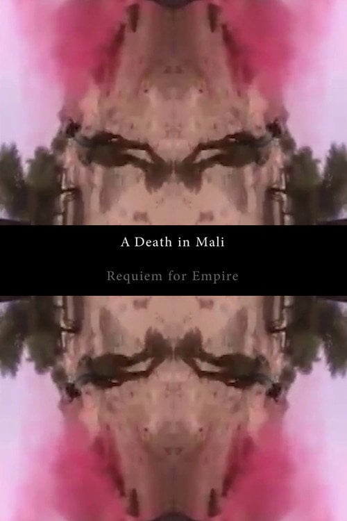 Movie poster for A Death in Mali - Requiem for Empire (2018)