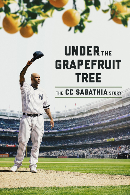 Movie poster for Under the Grapefruit Tree: The CC Sabathia Story (2020)