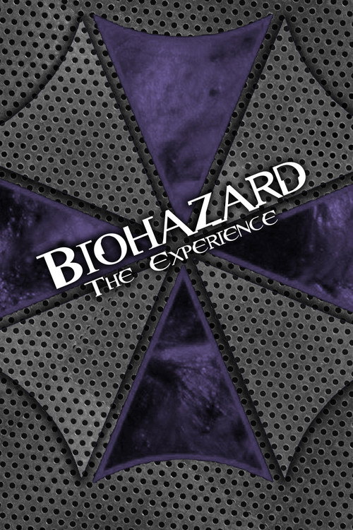 Movie poster for BIOHAZARD THE EXPERIENCE (2017)