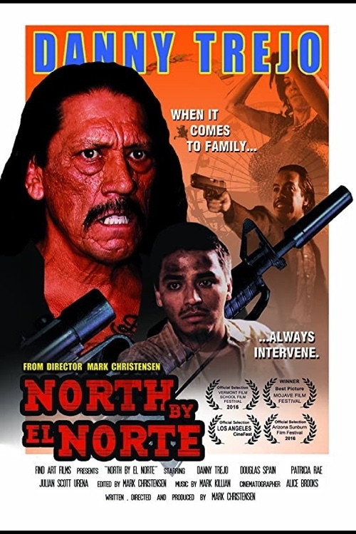 Movie poster for North by El Norte (2016)