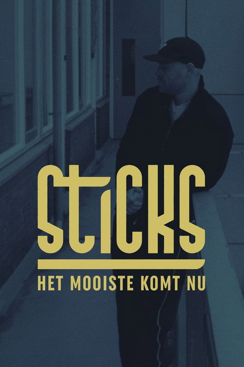 Movie poster for Sticks - Het Mooiste Komt Nu (2022)