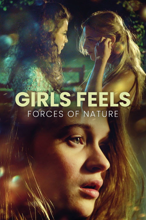 Movie poster for Girls Feels: Forces of Nature (2022)