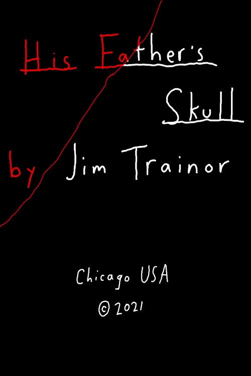Movie poster for His Father's Skull (2021)
