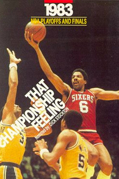 Movie poster for Philadelphia 76ers 1983 - That Championship Feeling (1991)