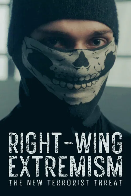 Series poster for Right-Wing Extremism: The New Terrorist Threat (2026)