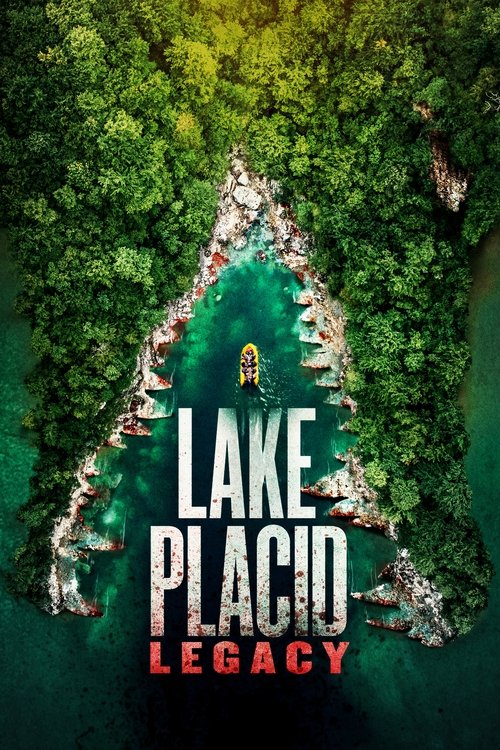 Movie poster for Lake Placid: Legacy (2018)