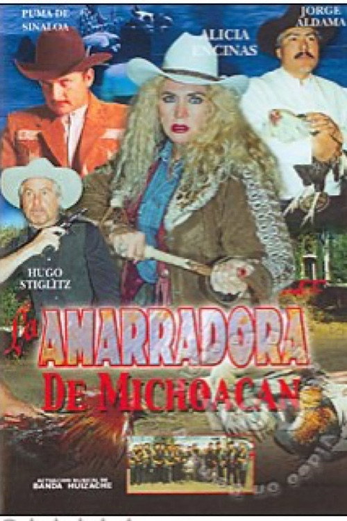 Movie poster for La amarradora de Michoacán (2002)