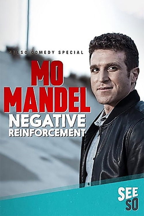 Movie poster for Mo Mandel: Negative Reinforcement (2016)