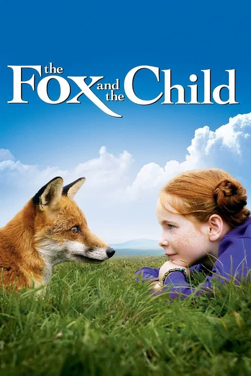 Movie poster for The Fox and the Child (2007)