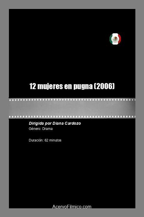 Movie poster for 12 mujeres en pugna (2006)