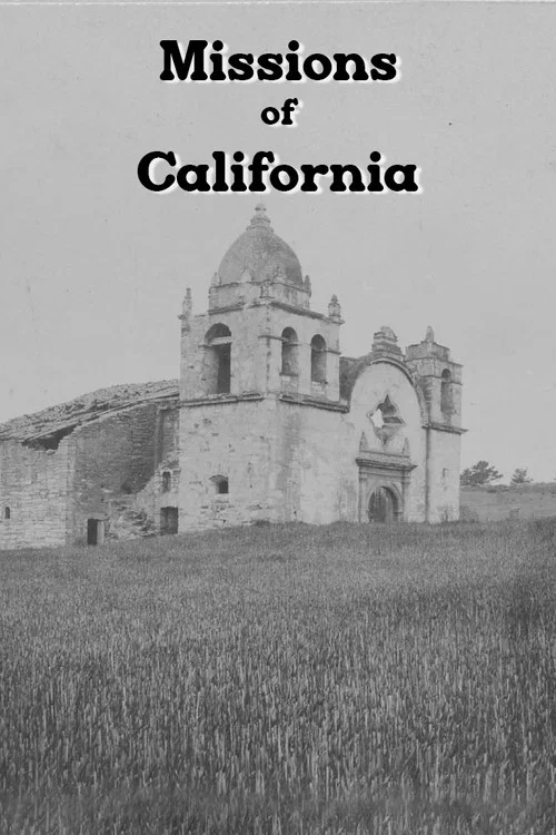 Movie poster for Missions of California (1907)