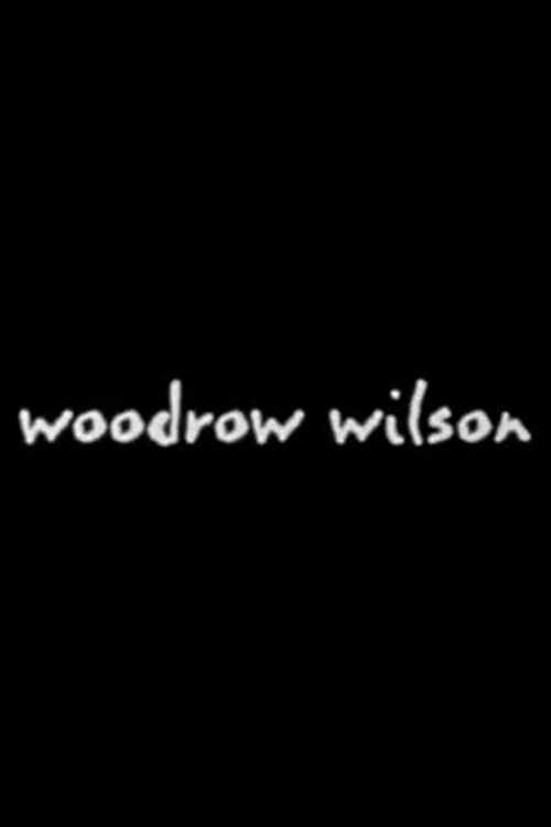 Movie poster for Woodrow Wilson