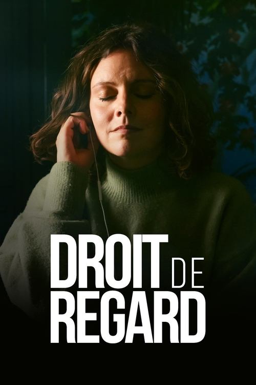 Movie poster for Droit de regard (2023)