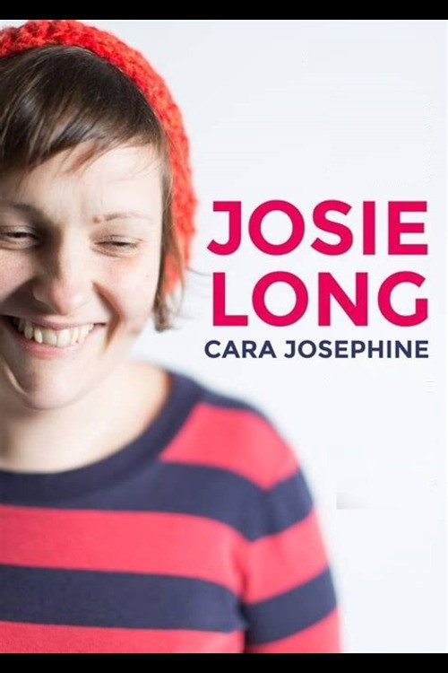 Movie poster for Josie Long: Cara Josephine (2016)