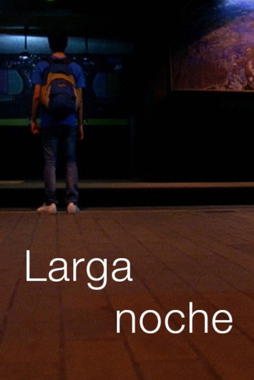 Movie poster for Larga noche (2016)