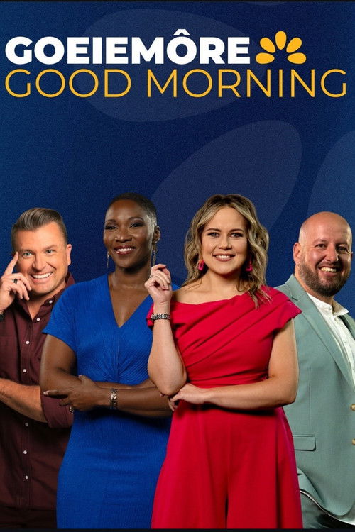 Goeiemôre, Good Morning poster
