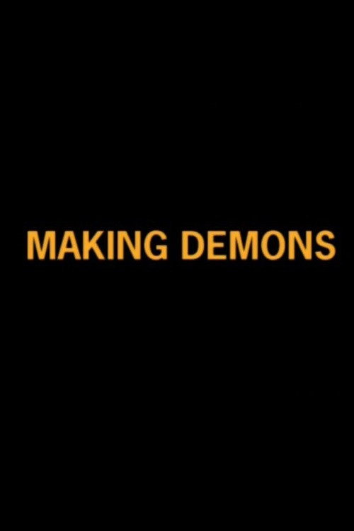 Movie poster for Making Demons (2005)