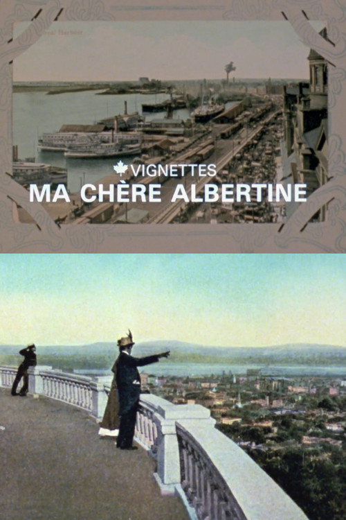 Movie poster for Canada Vignettes: Ma Chère Albertine (1979)