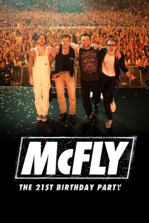 Movie poster for McFly: The 21st Birthday Party (2024)