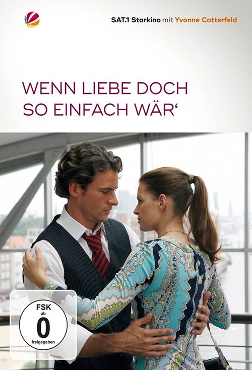 Movie poster for Wenn Liebe doch so einfach wär’ (2007)
