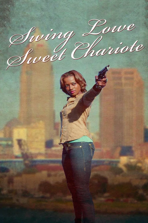 Movie poster for Swing Lowe Sweet Chariote (2013)