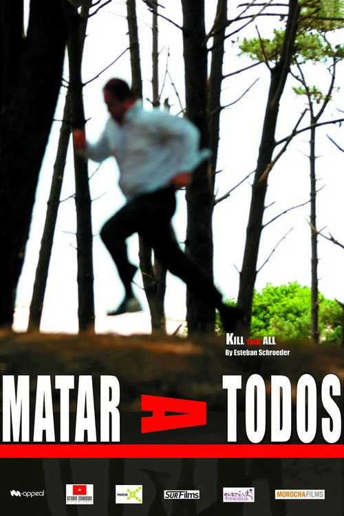 Movie poster for Kill Them All (2007)