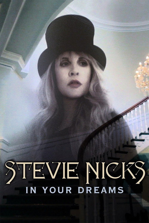 Movie poster for Stevie Nicks: In Your Dreams (2013)