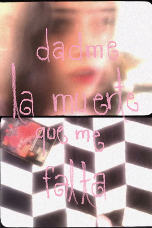 Movie poster for dadme la muerte que me falta (2023)