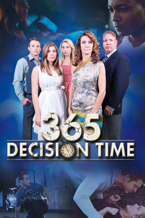 Movie poster for 365 Decision Time (2012)