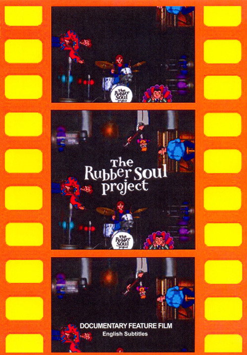 Movie poster for The Rubber Soul Project (2004)