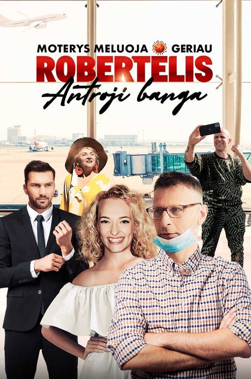 Movie poster for Moterys meluoja geriau. Robertėlis: Antroji banga (2020)