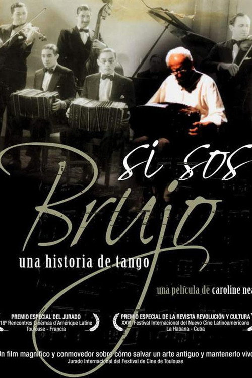 Movie poster for Si Sos Brujo: A Tango Story (2008)
