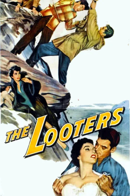Movie poster for The Looters (1955)