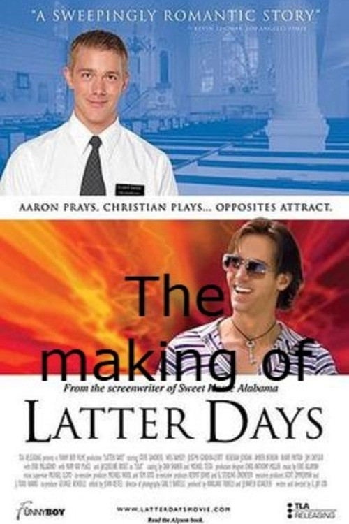Movie poster for Making of 'Latter Days'